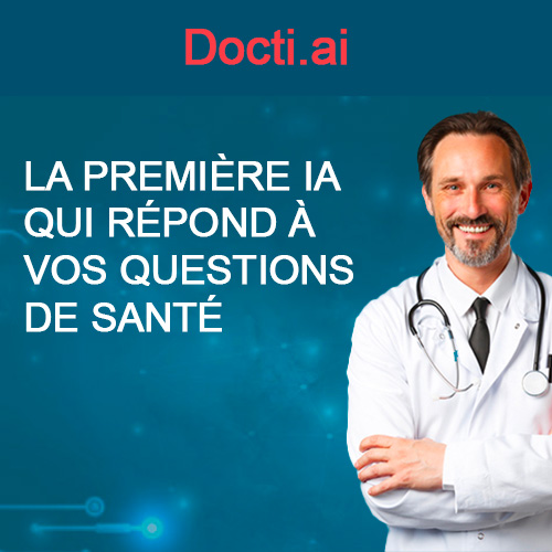 Docti.ai : L intelligence artificielle qui répond à toutes vos questions de santé